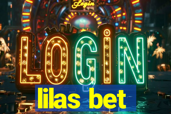 lilas bet